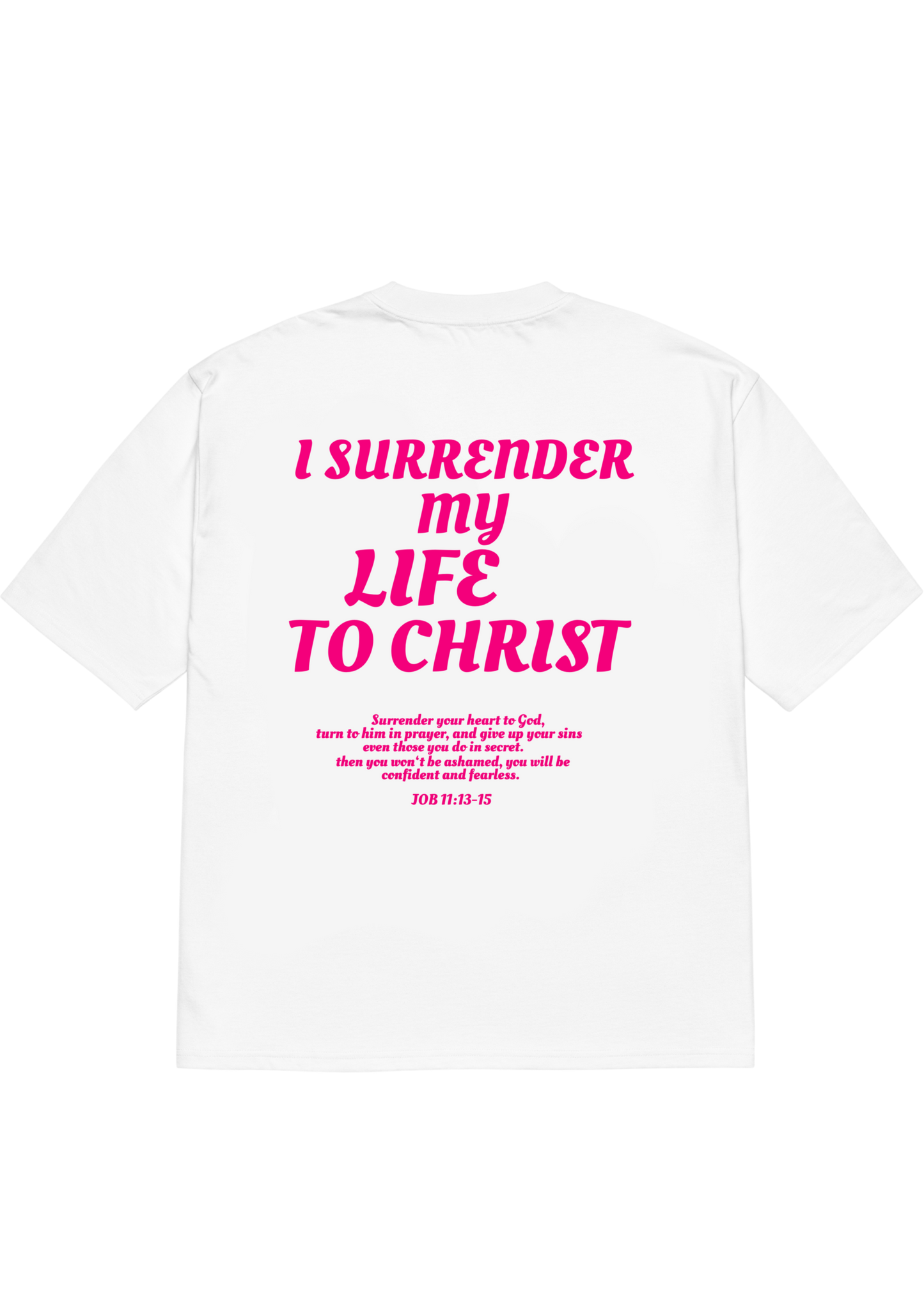 SURRENDER YOUR HEART TO GOD T-SHIRT