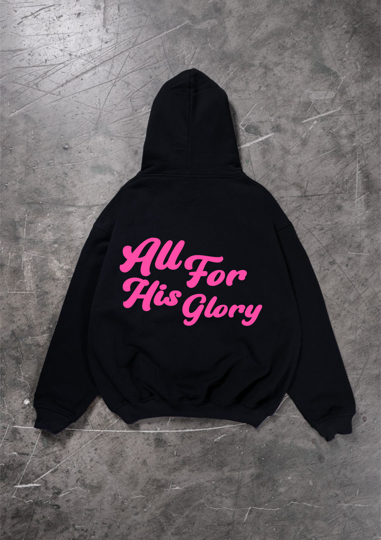 ALL FOR HIS GLORY OVERSIZED HOODIE