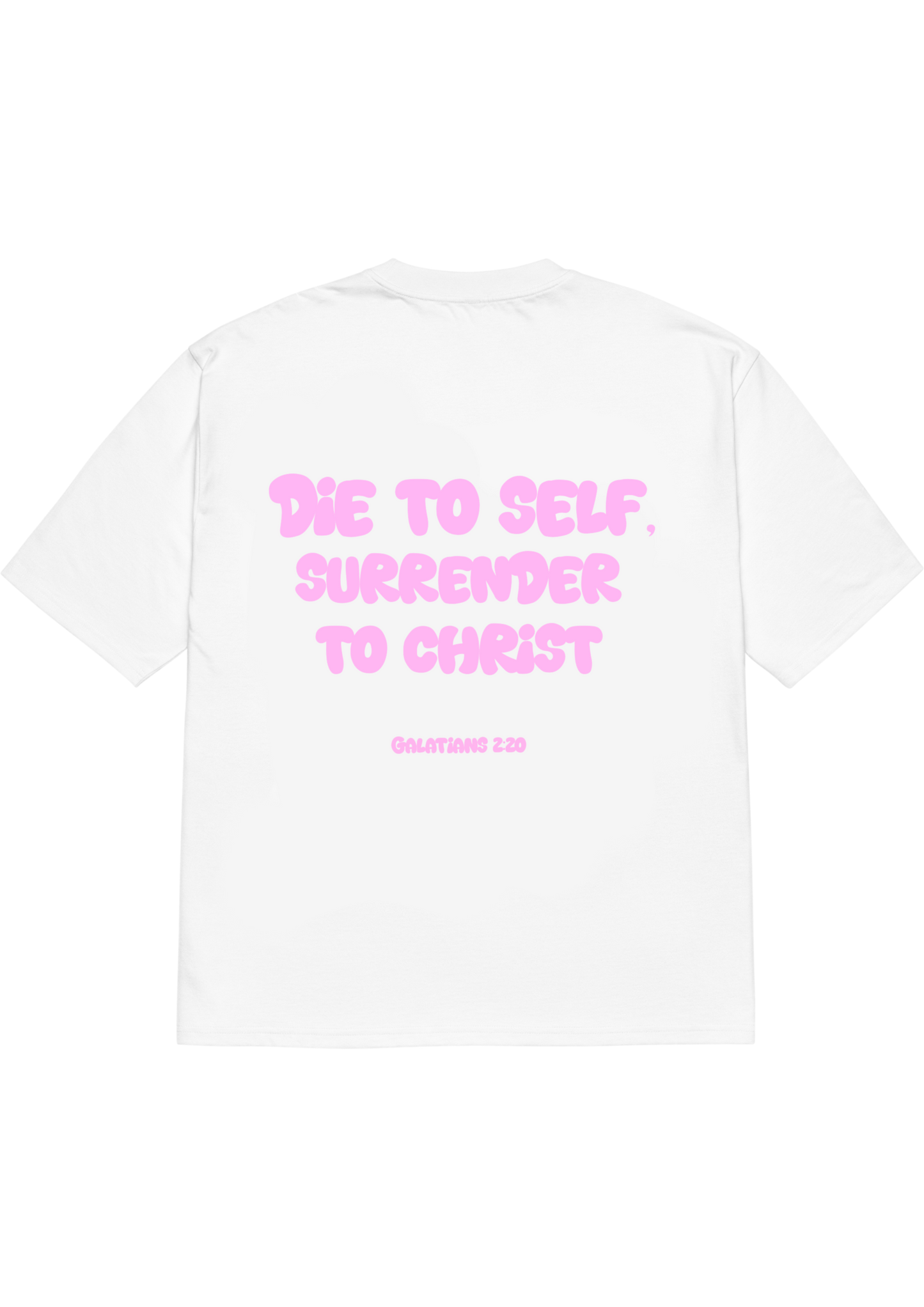 DIE TO SELF, SURRENDER REGULAR SHIRT