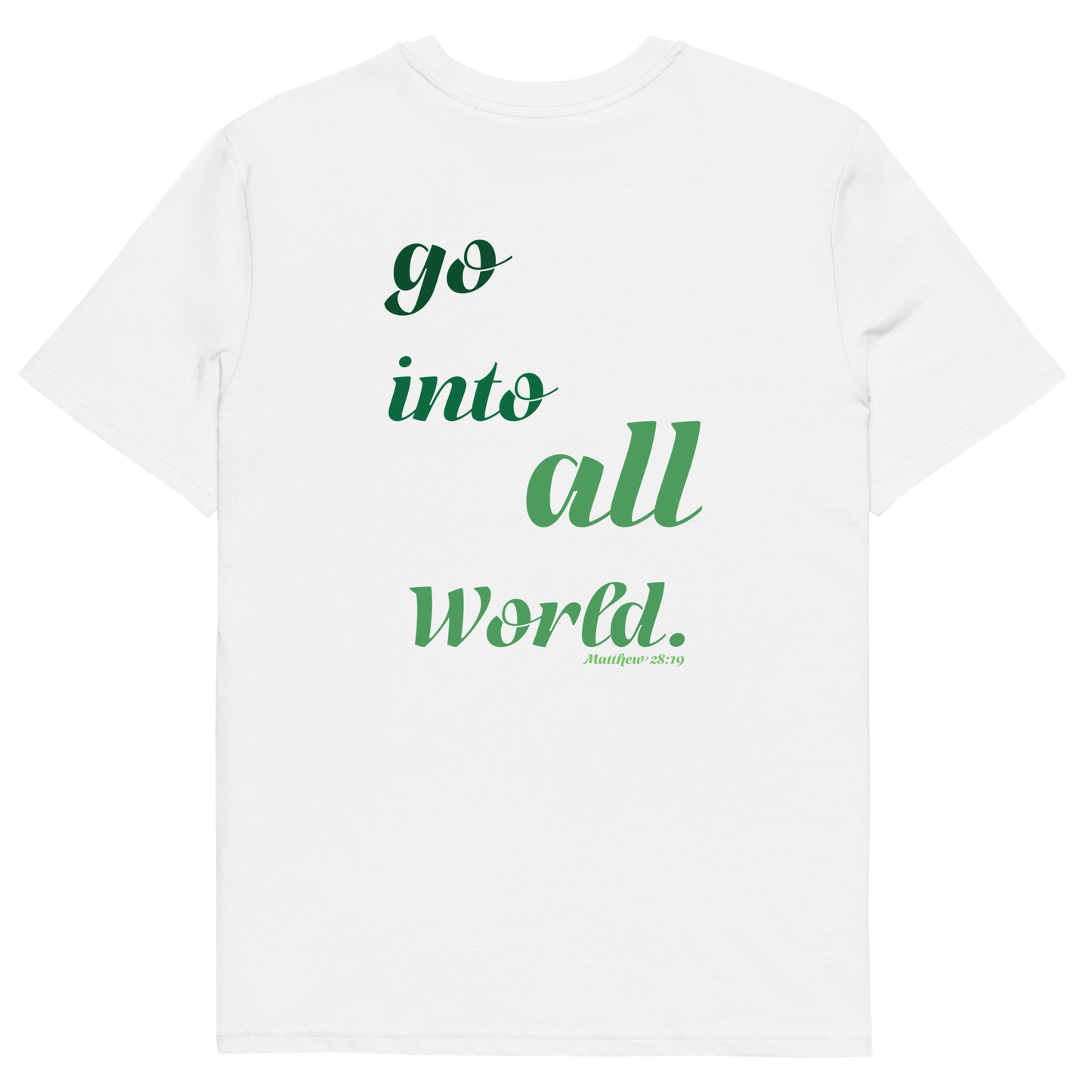 EMBROIDERED GO INTO ALL WOLRD T-SHIRT