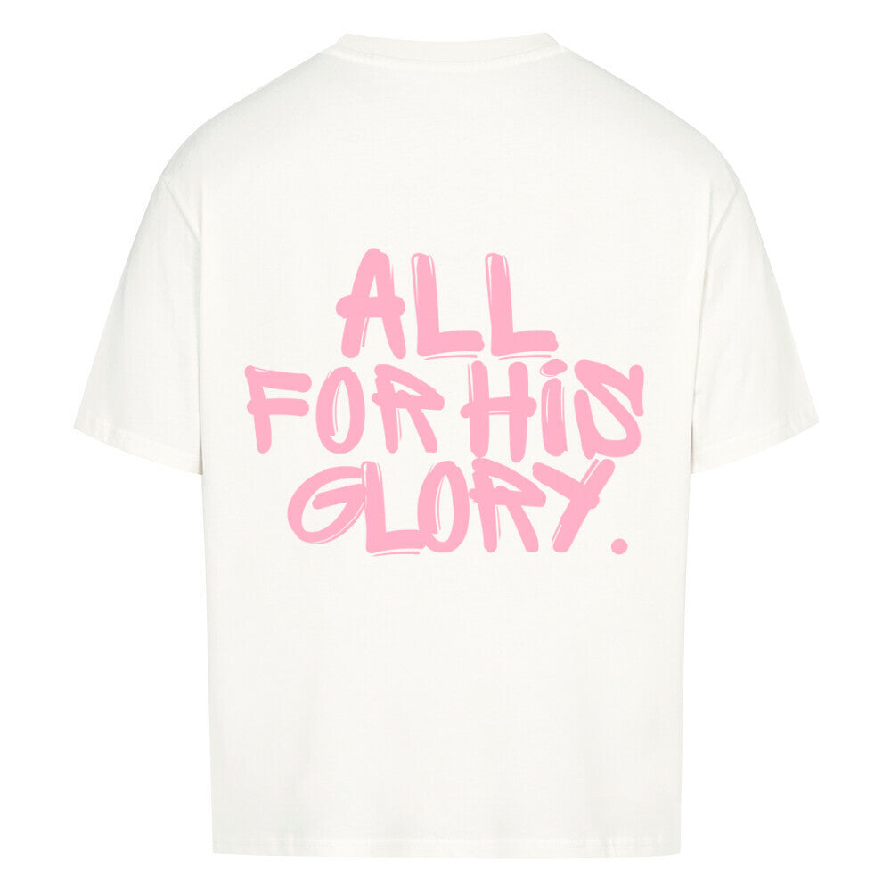ALL FOR HIS GLORY OVERSIZED SHIRTS