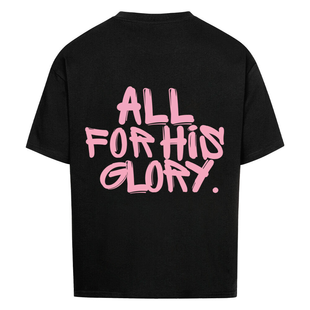 ALL FOR HIS GLORY OVERSIZED SHIRTS