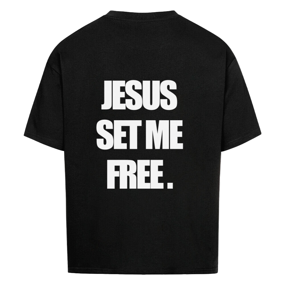 JESUS SET ME FREE OVERSIZED SHIRT