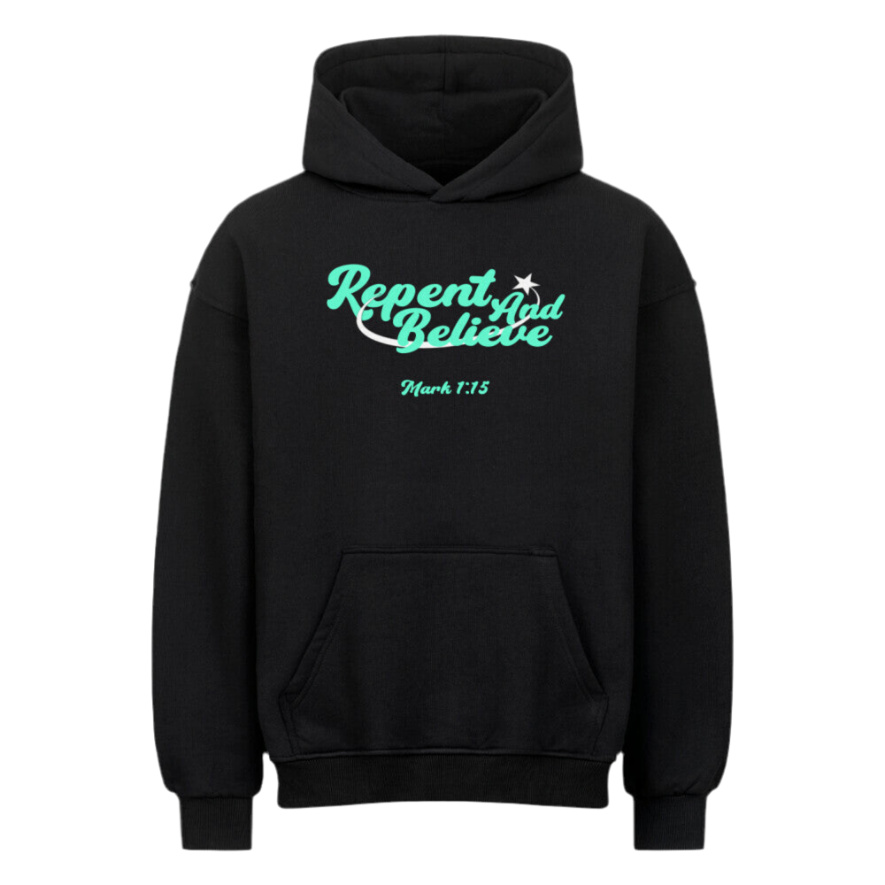 REPENT AND BELIEVE OVERSIZED HOODIE MINT GREEN