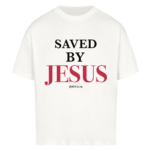 SAVED BY JESUS OVERSIZED SHIRT