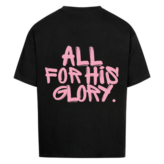 ALL FOR HIS GLORY OVERSIZED SHIRTS