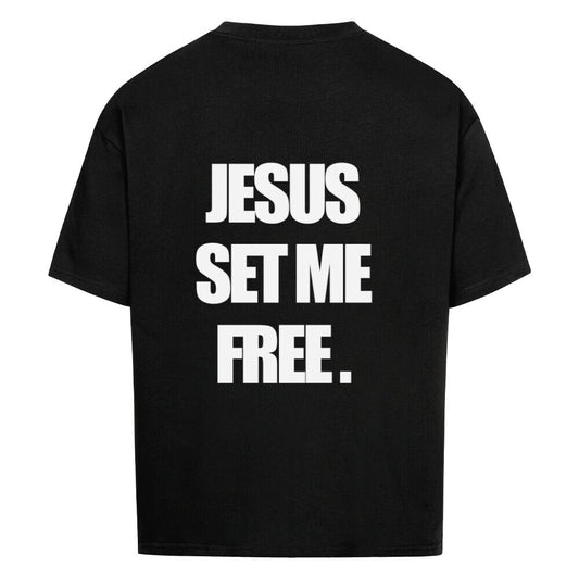 JESUS SET ME FREE OVERSIZED SHIRT